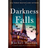 Darkness Falls: A Completely Gripping Ww2 French Resistance Novel about Twin Sisters