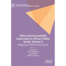 Ethics and Accountable Governance in Africa's Public Sector, Volume II: Mapping a Path for the Future