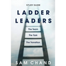 Ladder Leaders - Study Guide: The Team, The Task, The Transition