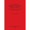 Excavations at Xunantunich and Pomona Belize in 1959-1960: A ceremonial centre and an earthen mound of the Maya Classic period