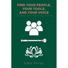 Find Your People, Your Tools, and Your Voice: A Blueprint for Professional Success