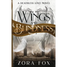 Wings and Blindness
