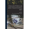 English Popular and Traditional Art