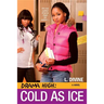 Drama High: Cold As Ice