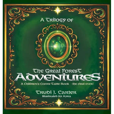 A Trilogy of The Great Forest Adventures