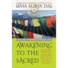 Awakening to the Sacred: Creating a Personal Spiritual Life