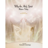 Why the Holy Spirit Matters Today (Workbook)