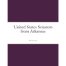 United States Senators from Arkansas