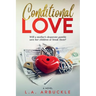 Conditional Love