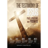 The Testimony of Jesus: Past, Present, and Promise