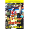 Talk Show Murders