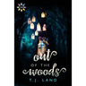 Out of the Woods