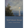 Wolf Moon Down
