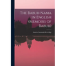 The Babur-nama in English (Memoirs of Babur)