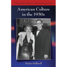 American Culture in the 1950s