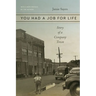 You Had a Job for Life: Story of a Company Town