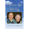 My Love Affair With Life