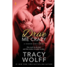 Drive Me Crazy