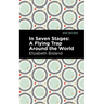 In Seven Stages: A Flying Trap Around the World