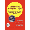 Genetically Modified Crops: Promises, Perils, and the Need for Public Policy