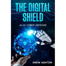 The Digital Shield: AI in Cyber Defense