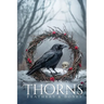 Thorns, Feathers & Bones