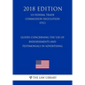 Guides Concerning the Use of Endorsements and Testimonials in Advertising (US Federal Trade Commission Regulation) (FTC) (2018 Edition)