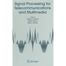 Signal Processing for Telecommunications and Multimedia