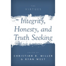 Integrity, Honesty, and Truth Seeking