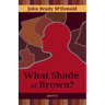 What Shade of Brown
