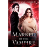 Marked by the Vampire