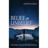 Belief or Unbelief
