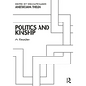 Politics and Kinship: A Reader
