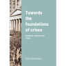 Towards the foundations of crises: Academic marxism and crises