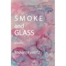 Smoke and Glass
