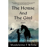Horse and the Girl