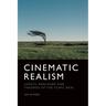 Cinematic Realism: Lukács, Kracauer and Theories of the Filmic Real