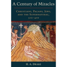 Century of Miracles