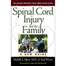 Spinal Cord Injury and the Family: A New Guide