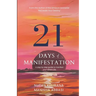 21 days of Manifestation-A step by step guide to manifest your dream life
