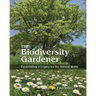 The Biodiversity Gardener: Establishing a Legacy for the Natural World