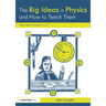 The Big Ideas in Physics and How to Teach Them: Teaching Physics 11-18