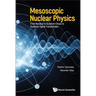 Mesoscopic Nuclear Physics