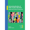 Internationalization of TESOL Teacher Education: Global and Critical Perspectives
