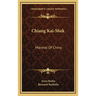Chiang Kai-Shek: Marshal Of China