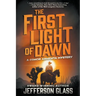 The First Light of Dawn: A Conor Armenta Western Mystery