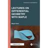 Lectures on Differential Geometry with Maple
