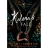 Kalona's Fall: A House of Night Novella