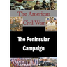 The American Civil War: The Peninsular Campaign