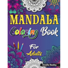 Mindful Patterns Coloring Book for Adults: Adult Coloring Book with Stress Relieving Designs and Mandalas